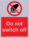 do-not-switch-off-prohibition-sign~